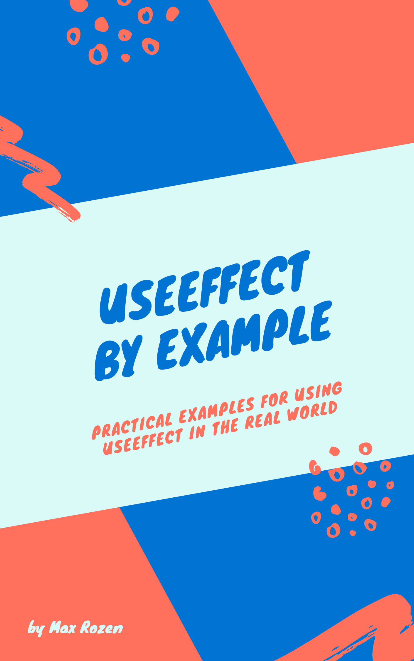 Learn useEffect By Example